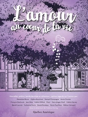 cover image of L'Amour au coeur de la vie
